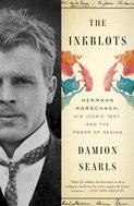 The Inkblots: Hermann Rorschach, His Iconic Test, and the Power of Seeing - Kniha