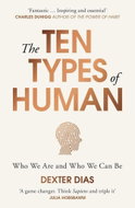 The Ten Types of Human: A New Understanding of Who We Are, and Who We Can Be - Kniha