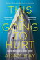 This is Going to Hurt: Secret Diaries of a Junior Doctor - Kniha