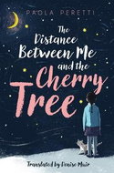 The Distance Between Me and the Cherry Tree - Kniha