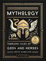 Mythology: Timeless Tales of Gods and Heroes, 75th Anniversary Illustrated Edition - Kniha