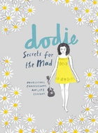 Secrets for the Mad: Obsessions, Confessions, and Life Lessons - Kniha