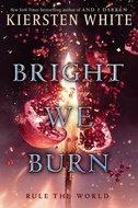 Bright We Burn - Kniha