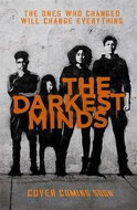 The Darkest Minds 1. Film Tie-In - Kniha
