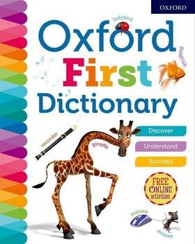 Oxford First Dictionary: The perfect first dictionary - easy to use, understand and enjoy - Kniha - Main image