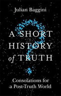 A Short History of Truth: Consolations for a Post-Truth World - Kniha