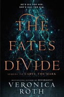 The Fates Divide: A Sequel to 'Carve the Mark' - Kniha