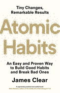 Kniha Atomic Habits: An Easy and Proven Way to Build Good Habits and Break Bad Ones - Kniha