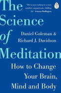 The Science of Meditation: How to Change Your Brain, Mind and Body - Kniha