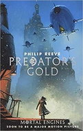 Mortal Engines 2. Predator's Gold - Kniha