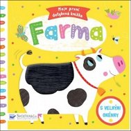 Moje první dotyková knížka Farma - Kniha
