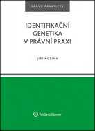Identifikační genetika v právní praxi - Kniha