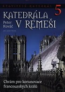 Stavitelé katedrál 5: Katedrála v Remeši - Kniha