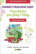 Domácí pracovní sešit 3. třída: český jazyk, matematika, prvouka, zábavné úkoly - Kniha