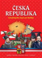Česká republika Encyklopedie nejen pro školáky - Kniha