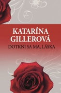 Dotkni sa ma, láska - Kniha