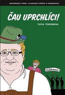 Čau uprchlíci! - Kniha