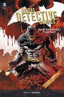 Batman Detective Comics 2: Zastrašovací taktiky - Kniha