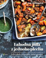 Lahodná jídla z jednoho plechu: Jeden plech, jedno jídlo, žádná námaha! - Kniha