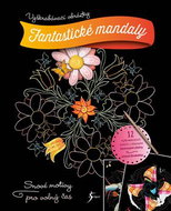 Fantastické mandaly: Vyškrabávací obrázky - Kniha