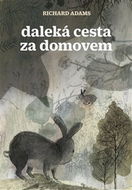 Daleká cesta za domovem: Watership Down - Kniha