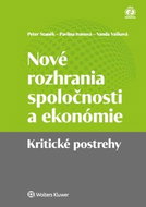 Nové rozhrania spoločnosti a ekonómie: Krytické postrehy - Kniha