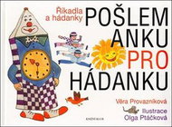 Pošlem Anku pro hádanku: Říkadla a hádanky - Kniha