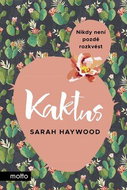Kaktus: Nikdy není pozdě rozkvést - Kniha