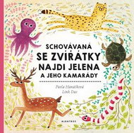 Schovávaná se zvířátky: Najdi jelena a jeho kamrády - Kniha