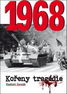 1968 Kořeny tragédie - Kniha