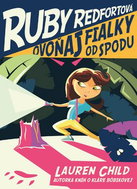 Ruby Redfortová Ovoňaj fialky odspodu - Kniha