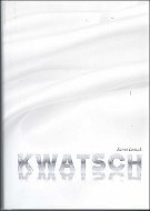 Kwatsch - Kniha