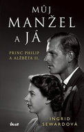 Můj manžel a já: Princ Philip a Alžběta II. - Kniha