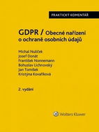 GDPR / Obecné nařízení o ochraně osobních údajů: praktický komentář - Kniha