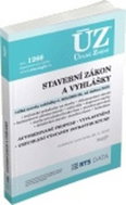 ÚZ 1266 Stavební zákon, vyhlášky a další předpisy: podle stavu k 28. 5. 2018 - Kniha