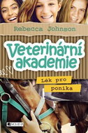 Veterinární akademie Lék pro poníka - Kniha