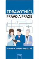 Zdravotníci, právo a praxe - Kniha
