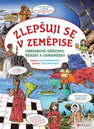 Zlepšuji se v zeměpise: Obrázkové křížovky, rébusy a osmisměrky - Kniha