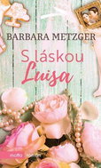 S láskou Luisa: Srdcovky - Kniha