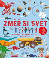 Změř si svět: Porovnej rozdíly ve světě - Kniha