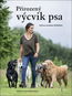 Přirozený výcvik psa: Výchova metodou Dogwalk - Kniha