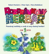 Rozprávkový herbár I.: Poznávaj rastlinky a urob si svoj vlastný herbár! - Kniha