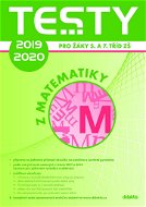 Testy 2019 -2020 z matematiky pro žáky 5. a 7. tříd ZŠ - Kniha