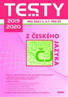 Kniha Testy 2019-2020 z českého jazyka pro žáky 5. a 7. tříd ZŠ - Kniha
