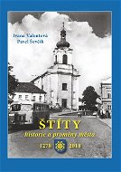 Štíty: historie a proměny města 1278 – 2018 - Kniha