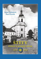 Štíty: historie a proměny města 1278 – 2018 - Kniha