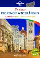Florencie a Toskánsko do kapsy: navíc rozkládací mapa - Kniha