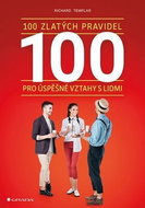 100 zlatých pravidel pro úspěšné vztahy s lidmi - Kniha