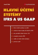 Hlavní účetní systémy IFRS a US GAAP - Kniha