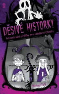 Děsivé historky: Hrůzostrašné příběhy pro nebojácné čtenáře - Kniha